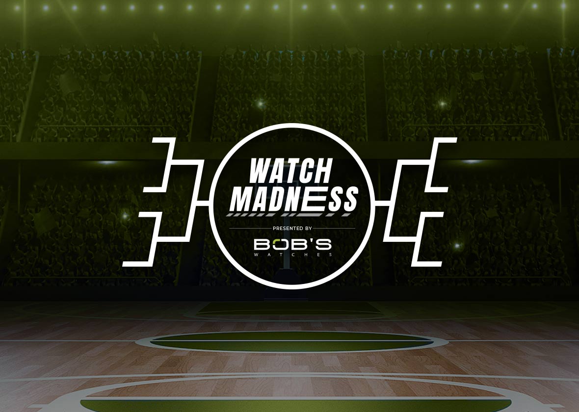 Watch Madness Tournament by Bob’s Watches